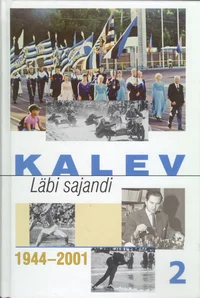 Kalev. Läbi sajandi