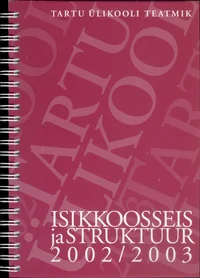 Tartu Ülikooli teatmik. Isikkoosseis ja struktuur 2002/2003