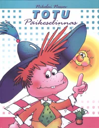 Totu Päikeselinnas
