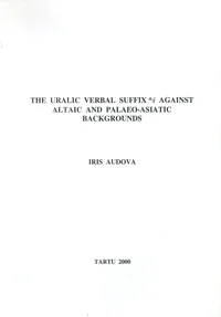 The Uralic Verbal Suffix * `s Against Altaic and Palaeo-Asiatic Backgrounds