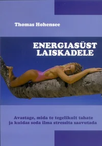 Energiasüst laiskadele