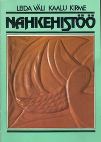 Nahkehistöö