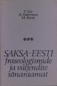 Saksa-eesti fraseologismide ja väljendite sõnaraamat
