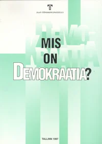 Mis on demokraatia?
