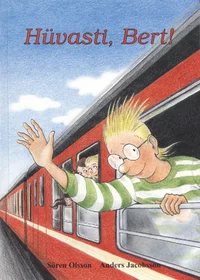 Hüvasti, Bert!