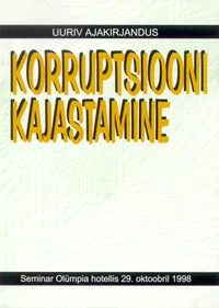 Uuriv ajakirjandus: korruptsiooni kajastamine