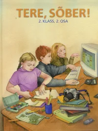 Tere, sõber!. 2. klass