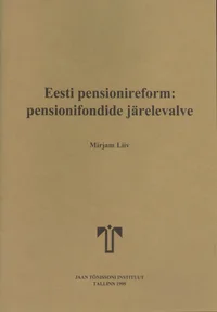 Eesti pensionireform: pensionifondide järelevalve