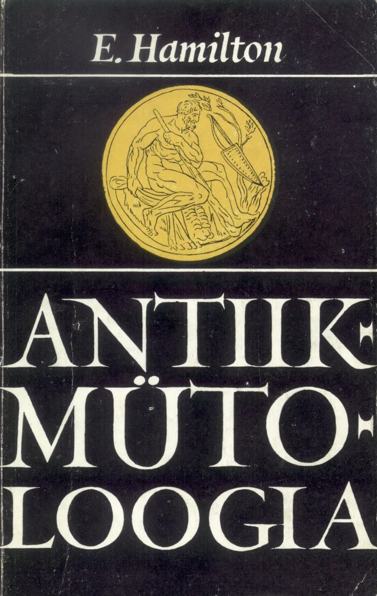 Antiikmütoloogia - Edith Hamilton (Eesti Raamat, 1975). Tumehallil taustal kuldne mündikujuline medalljon, millel on reljeefne kuju – tõenäoliselt antiikne jumalus või kangelane iidses stiilis. Kaane üldilme on range ja klassikaline.
