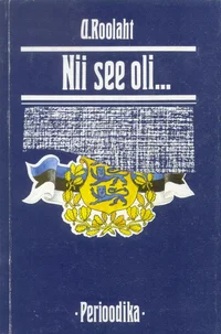 Nii see oli...
