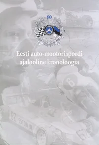 Eesti auto-mootorispordi ajalooline kronoloogia