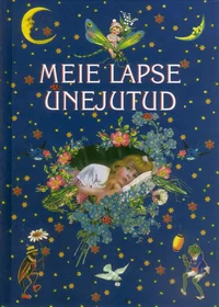 Meie lapse unejutud