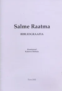 Salme Raatma bibliograafia