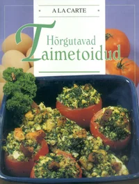 Hõrgutavad taimetoidud