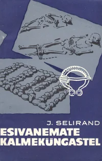Esivanemate kalmeküngastel