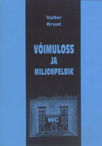 Võimuloss ja miljonipeldik