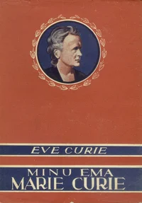 Minu ema Marie Curie