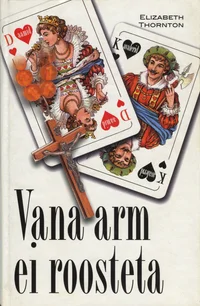 Vana arm ei roosteta