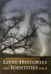 Lives, Histories and Identities