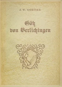Götz von Berlichingen, raudkäega rüütel