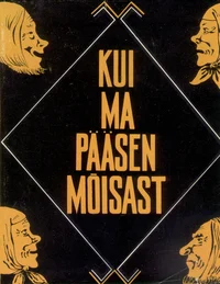 Kui ma pääsen mõisast