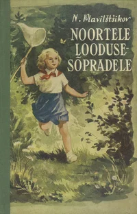 Noortele loodusesõpradele