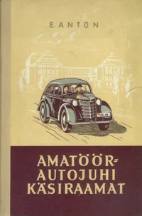 Amatöörautojuhi käsiraamat
