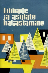 Linnade ja asulate haljastamine