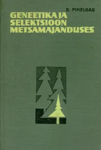 Geneetika ja selektsioon metsamajanduses
