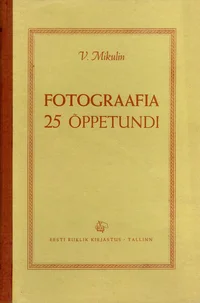 Fotograafia 25 õppetundi