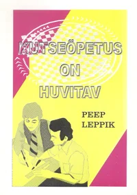 Kutseõpetus on huvitav