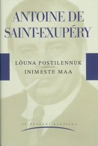 Lõuna postilennuk. Inimeste maa