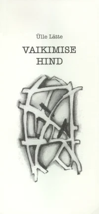 Vaikimise hind
