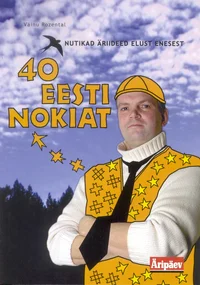 40 Eesti nokiat