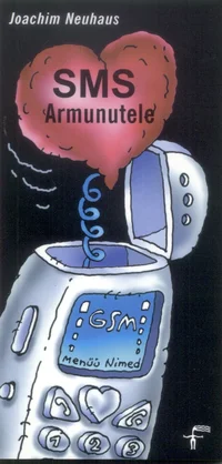 SMS. Armunutele
