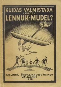 Kuidas valmistada lendav lennuk-mudel?
