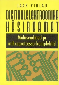 Digitaalelektroonika käsiraamat I-II