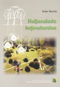 Haljasalade kujundamine