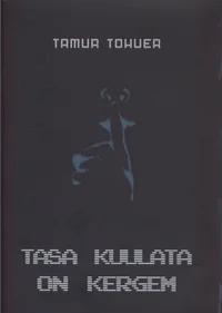 Tasa kuulata on kergem