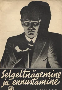 Selgeltnägemine ja ennustamine