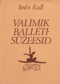Valimik balletisüžeesid