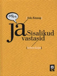 Ja sisalikud vastasid kolmes kirjas