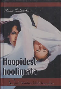 Hoopidest hoolimata
