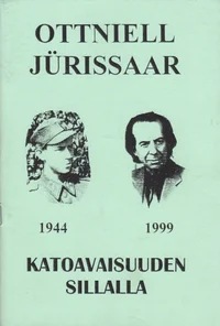 Katoavaisuuden sillalla 1944-1999