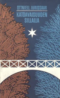 Katoavaisuuden sillalla