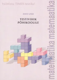 Matemaatika testivihik põhikoolile