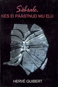 Sõbrale, kes ei päästnud mu elu