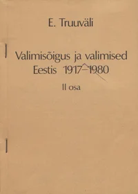 Valimisõigus ja valimised Eestis 1917-1980