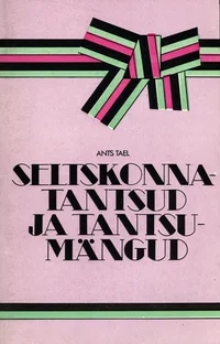 Seltskonnatantsud ja tantsumängud