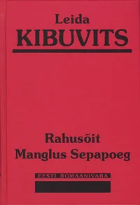 Rahusõit. Manglus Sepapoeg